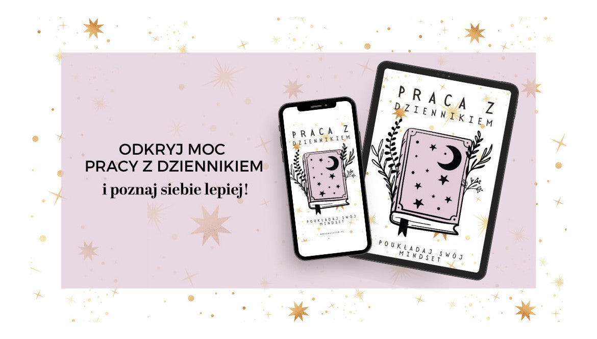 ODKRYJ MOC PRACY Z DZIENNIKIEM I POZNAJ SIEBIE LEPIEJ!