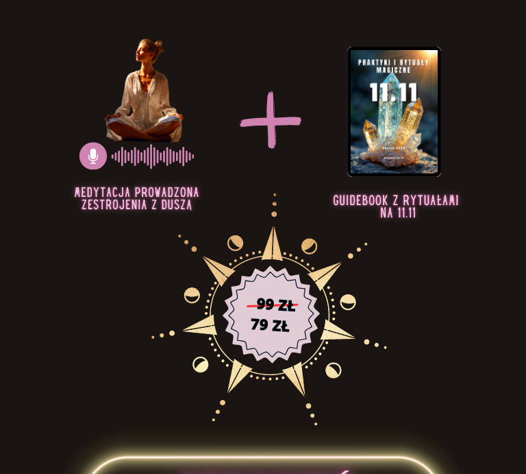 PAKIET 2 pak E-book - Alchemia daty 11.11 + Medytacja zestrojenia i integracji z Duszą Moonsister-digital