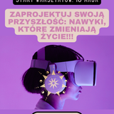Zaprojektuj swoją przyszłość - nawyki, które zmieniają życie - Warsztat online! Moonsister-digital