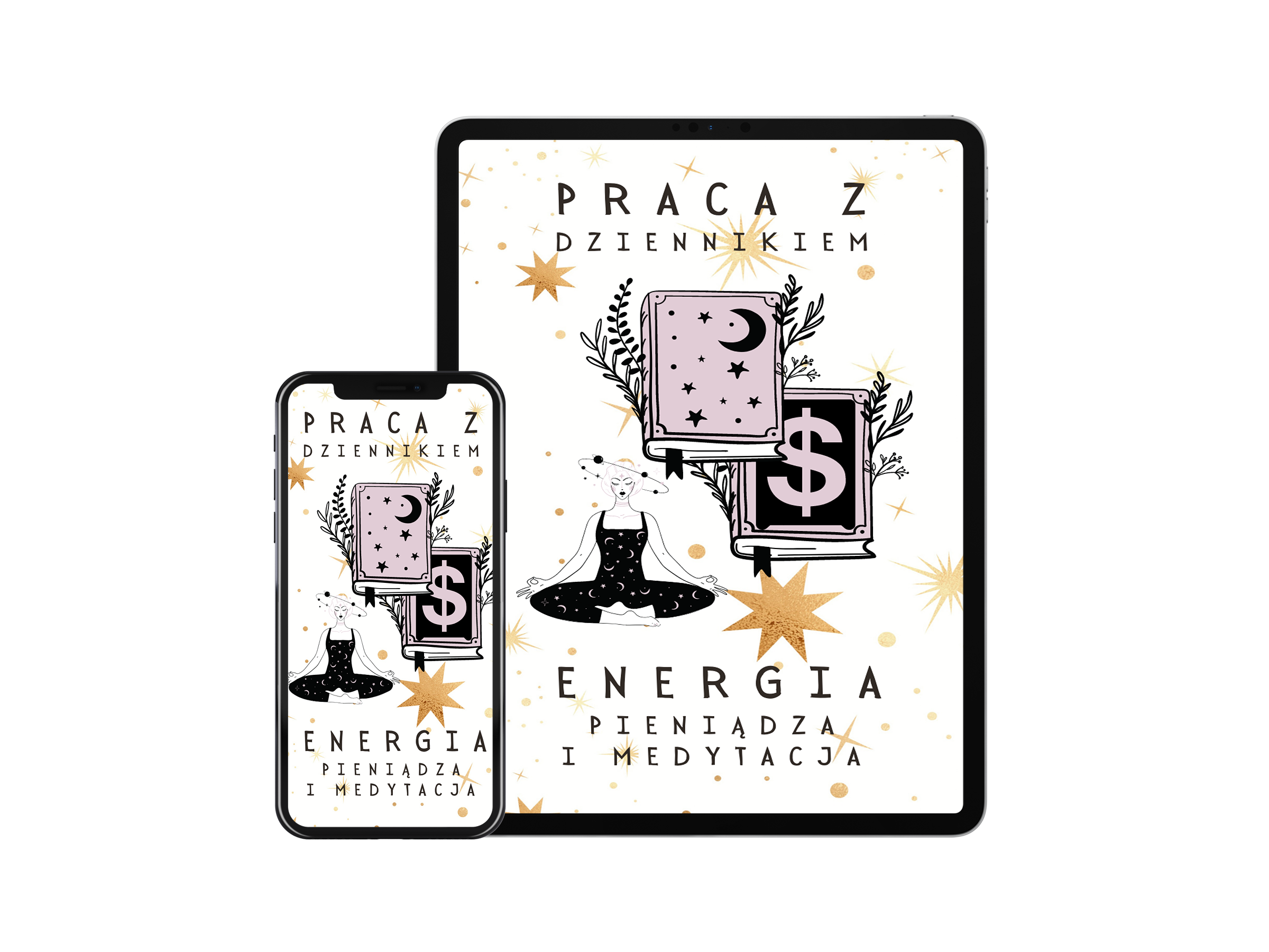 3-pak. E-book "Praca z Dziennikiem'" + dodatek "Energia Pieniądza" + medytacja "Siła Podświadomości" Moonsister-digital